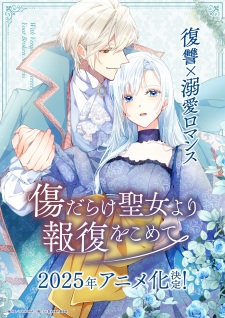 With Vengeance, Sincerely, Your Broken Saintess, The Holy Wound Became a Villain Vengeance from a Saint Full of Wounds