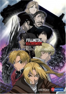 ullmetal Alchemist: The Movie - Conqueror of Shamballa | Gekijyouban Hagane no Renkinjutsushi - Shanbara wo Yuku Mono | Fullmetal Alchemist the Movie: Conqueror of Shamballa