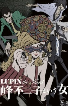 Lupin the Third: Mine Fujiko to Iu Onna