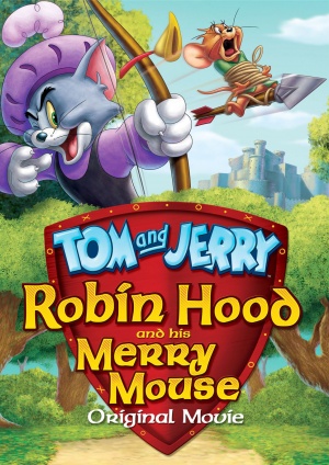 Tom and Jerry: Robin Hood and His Merry Mouse (2012)